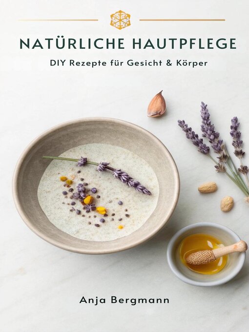 Title details for Natürliche Hautpflege by Anja Bergmann - Available